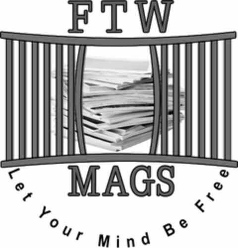 FTW MAGS LET YOUR MIND BE FREE Logo (USPTO, 10/27/2010)