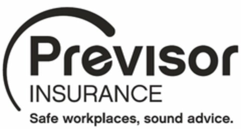 PREVISOR INSURANCE SAFE WORKPLACES, SOUND ADVICE. Logo (USPTO, 13.08.2014)