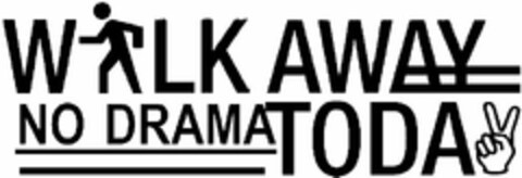 WALK AWAY NO DRAMA TODAY Logo (USPTO, 06/24/2016)