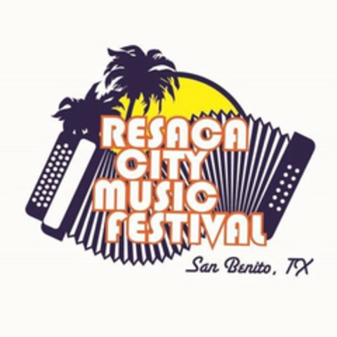 RESACA CITY MUSIC FESTIVAL SAN BENITO, TX Logo (USPTO, 09/15/2017)