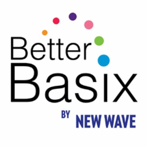 BETTER BASIX BY NEW WAVE Logo (USPTO, 29.10.2019)