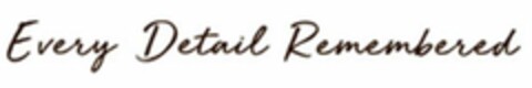 EVERY DETAIL REMEMBERED Logo (USPTO, 13.02.2020)