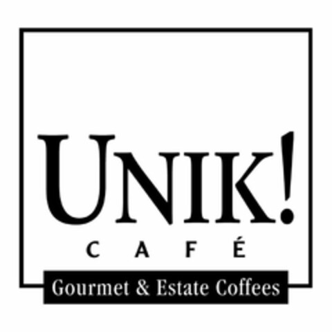 UNIK! CAFÉ GOURMET & ESTATE COFFEES Logo (USPTO, 21.08.2012)