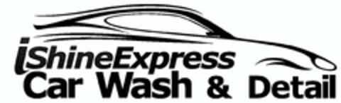 ISHINE EXPRESS CAR WASH & DETAIL Logo (USPTO, 27.08.2013)