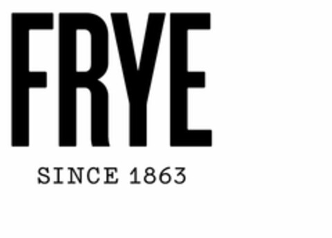 FRYE SINCE 1863 Logo (USPTO, 06.04.2016)