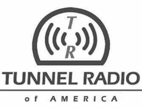 TR TUNNEL RADIO OF AMERICA Logo (USPTO, 16.11.2017)