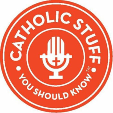 CATHOLIC STUFF · YOU SHOULD KNOW · Logo (USPTO, 26.10.2018)