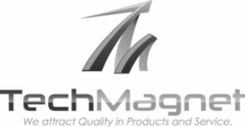 TM TECHMAGNET WE ATTRACT QUALITY IN PRODUCTS AND SERVICE. Logo (USPTO, 09/18/2019)