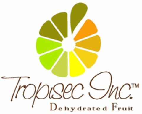 TROPISEC INC. DEHYDRATED FRUIT Logo (USPTO, 30.08.2011)