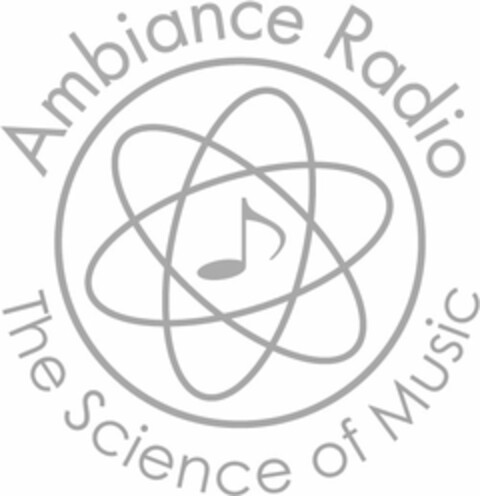 AMBIANCE RADIO THE SCIENCE OF MUSIC Logo (USPTO, 02.07.2012)