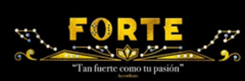 FORTE TAN FUERTE COMO TU PASIÓN ACCORDIONS Logo (USPTO, 01.03.2016)