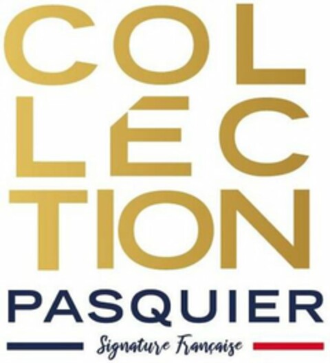 COLLECTION PASQUIER SIGNATURE FRANCAISE Logo (USPTO, 10.04.2020)