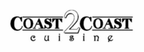 COAST 2 COAST CUISINE Logo (USPTO, 10/06/2010)