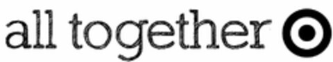 ALL TOGETHER Logo (USPTO, 27.10.2011)