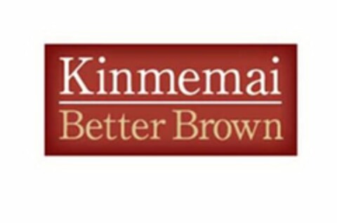 KINMEMAI BETTER BROWN Logo (USPTO, 02/29/2016)