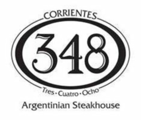 CORRIENTES 348 - TRES · CUATRO · OCHO -ARGENTINIAN STEAKHOUSE Logo (USPTO, 25.07.2016)