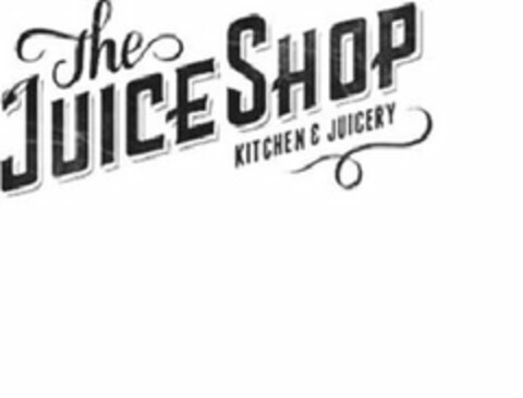 THE JUICE SHOP KITCHEN & JUICERY Logo (USPTO, 26.04.2018)