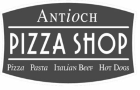 ANTIOCH PIZZA SHOP PIZZA PASTA ITALIAN BEEF HOT DOGS Logo (USPTO, 26.03.2019)