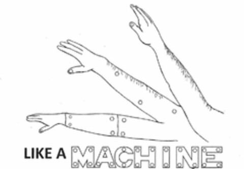 LIKE A MACHINE Logo (USPTO, 21.06.2019)