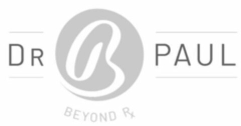 DR B PAUL BEYOND RX Logo (USPTO, 06/10/2020)