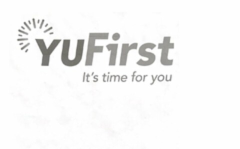 YUFIRST IT'S TIME FOR YOU Logo (USPTO, 07/30/2020)