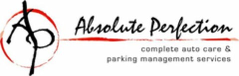 AP ABSOLUTE PERFECTION COMPLETE AUTO CARE & PARKING MANAGEMENT SERVICES Logo (USPTO, 17.01.2010)