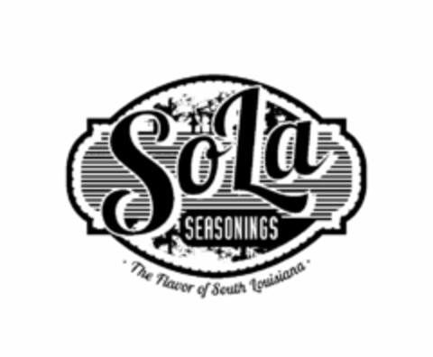 SOLA SEASONINGS ·THE FLAVOR OF SOUTH LOUISIANA· Logo (USPTO, 24.07.2015)