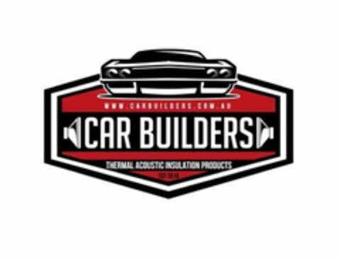 WWW.CARBUILDERS.COM.AU CAR BUILDERS THERMAL ACOUSTIC INSULATION PRODUCTS EST 2010 Logo (USPTO, 29.03.2019)