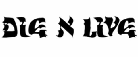 DIE N LIVE Logo (USPTO, 08/16/2019)