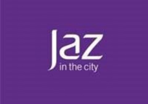 JAZ IN THE CITY Logo (USPTO, 12.11.2019)