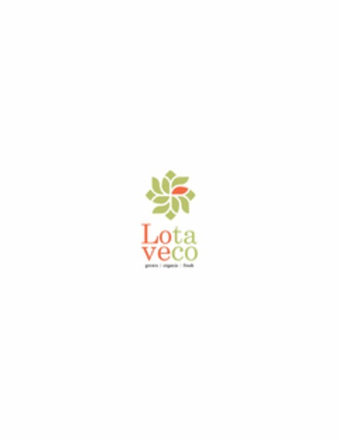 LOTA VECO GROWN | ORGANIC | FRESH Logo (USPTO, 12/10/2019)