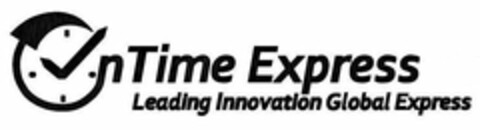 ONTIME EXPRESS LEADING INNOVATION GLOBAL EXPRESS Logo (USPTO, 25.04.2011)