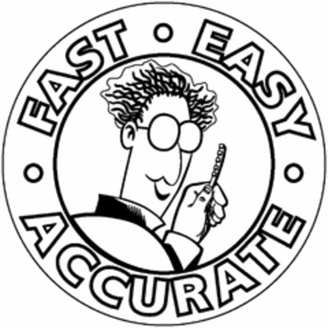 FAST EASY ACCURATE Logo (USPTO, 14.04.2012)