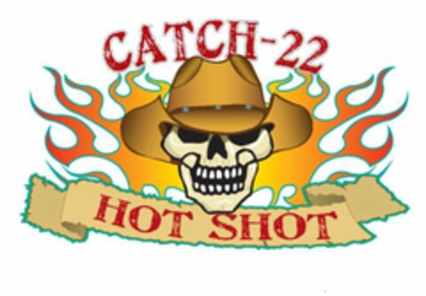 CATCH-22 HOT SHOT Logo (USPTO, 09/12/2012)