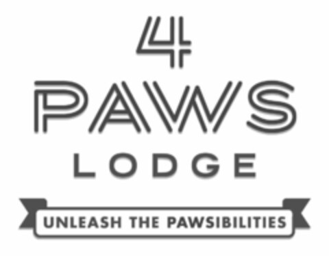 4 PAWS LODGE UNLEASH THE PAWSIBILITIES Logo (USPTO, 08/01/2014)