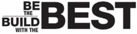 BE THE BEST BUILD WITH THE Logo (USPTO, 06.04.2017)