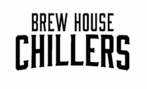 BREW HOUSE CHILLERS Logo (USPTO, 24.08.2020)