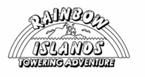 RAINBOW ISLANDS TOWERING ADVENTURE Logo (USPTO, 09.05.2009)