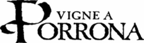 VIGNE A PORRONA Logo (USPTO, 22.07.2011)