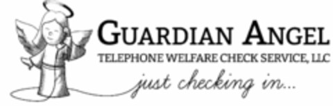 GUARDIAN ANGEL TELEPHONE WELFARE CHECK SERVICE, LLC JUST CHECKING IN... Logo (USPTO, 12/06/2012)