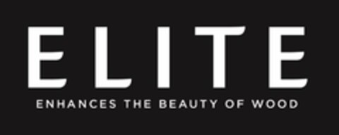 ELITE ENHANCES THE BEAUTY OF WOOD Logo (USPTO, 23.01.2018)