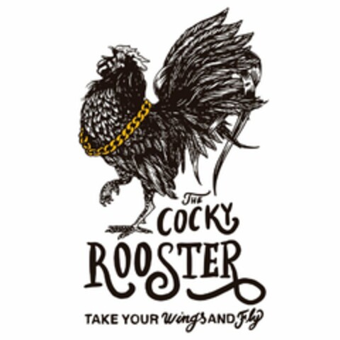 THE COCKY ROOSTER TAKE YOUR WINGS AND FLY Logo (USPTO, 07.01.2020)