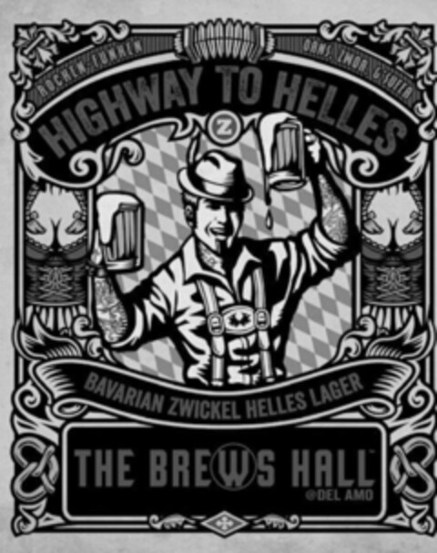 ROCKEN-FUNKEN OANS, ZWOA, G'SUFFA HIGHWAY TO HELLES Z BAVARIAN ZWICKEL HELLES LAGER THE BREWS HALL @ DEL AMO Logo (USPTO, 19.08.2020)