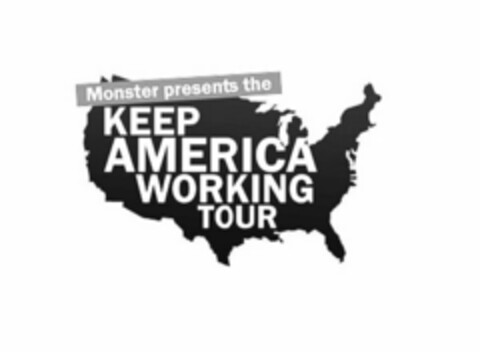 MONSTER PRESENTS THE KEEP AMERICA WORKING TOUR Logo (USPTO, 26.03.2009)