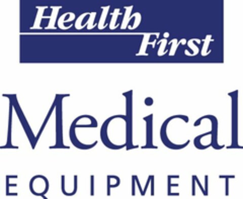 HEALTH FIRST MEDICAL EQUIPMENT Logo (USPTO, 14.07.2011)