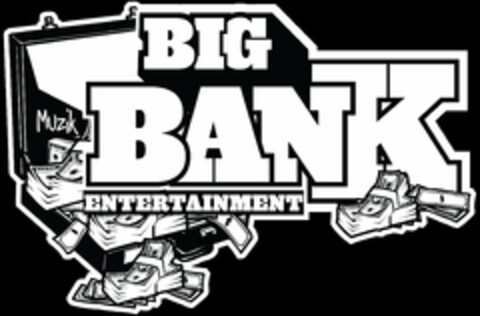 BIG BANK MUZIK ENTERTAINMENT Logo (USPTO, 21.07.2011)