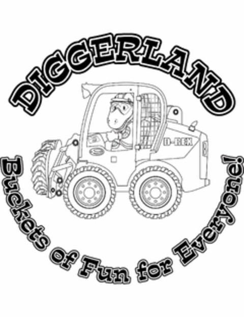 DIGGERLAND BUCKETS OF FUN FOR EVERYONE Logo (USPTO, 12/11/2013)