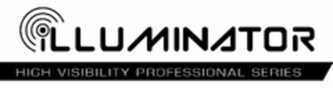 ILLUMINATOR HIGH VISIBILTY PROFESSIONAL SERIES Logo (USPTO, 07.07.2015)