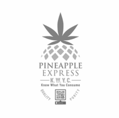 PINEAPPLE EXPRESS K.W.Y.C. KNOW WHAT YOU CONSUME QUALITY PURITY SCAN ME Logo (USPTO, 25.03.2019)