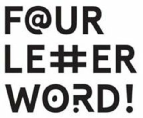 FOUR LETTER WORD! Logo (USPTO, 19.11.2019)